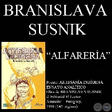 ALFARERA INDGENA (Ensayo de BRANISLAVA SUSNIK)