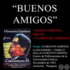 BUENOS AMIGOS - FLORENTÍN GIMÉNEZ