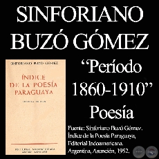 POESÍA PARAGUAYA. PRIMER PERIODO (1860-1910) - Por SINFORIANO BUZÓ GÓMEZ