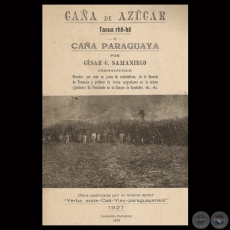 CAÑA DE AZÚCAR y CAÑA PARAGUAYA, 1936 - Por CÉSAR SAMANIEGO