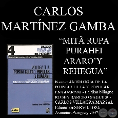 MITÃRUPA PURAHEI  ARARO’Y  REHEGUA (Poesía de CARLOS MARTÍNEZ GAMBA)