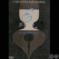 EL JBILO DIFCIL (POESA 1986-1995) - Poemario de CARLOS VILLAGRA MARSAL