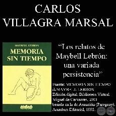 LOS RELATOS DE MAYBELL LEBRÓN: UNA VARIADA PERSISTENCIA - Texto de CARLOS VILLAGRA MARSAL
