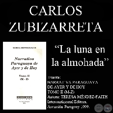 LA LUNA EN LA ALMOHADA - Cuento de CARLOS ZUBIZARRETA - Ao 1966