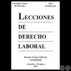 LECCIONES DE DERECHO LABORAL - CARMELO CARLOS DI MARTINO y JOSÉ KRISKOVICH