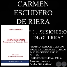 EL PRISIONERO DE GUERRA (Cuento de CARMEN ESCUDERO DE RIERA)