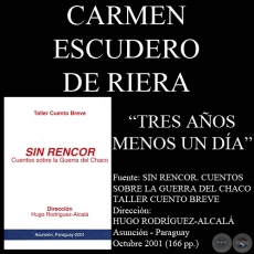 TRES AÑOS MENOS UN DIA (Cuento de CARMEN ESCUDERO DE RIERA)