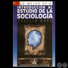INTRODUCCIÓN AL ESTUDIO DE LA SOCIOLOGÍA - Por CECILIO BÁEZ