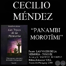 PANAMBI MOROTĨMI - Letra y música: CECILIO MÉNDEZ 