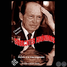 SOBRANTES ANÓNIMOS - MEMORIAS DE LA TIERNA PODREDUMBRE (CHESTER SWANN)