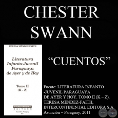 LOS ESPECTROS DE LA FLORESTA  y LOS PIONEROS DE CYGNUS X-1 - Cuentos de CHESTER SWANN
