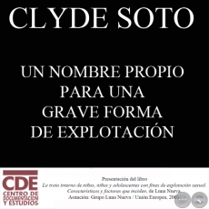 UN NOMBRE PROPIO PARA UNA GRAVE FORMA DE EXPLOTACIÓN (Ponencia de CLYDE SOTO)