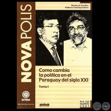 COMO CAMBIA LA POLTICA EN EL PARAGUAY DEL SIGLO XXI - TOMO I - Coordinador Editorial:  MARCELLO LACHI - NOVAPOLIS N 2 (12)  AGOSTO 2007