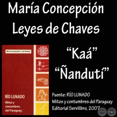 KAÁ y ÑANDUTÍ - Relatos de CONCEPCIÓN LEYEZ DE CHAVES