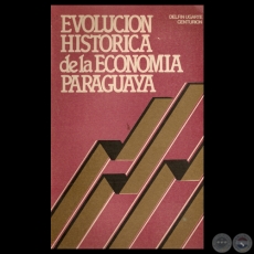 EVOLUCIN HISTRICA DE LA ECONOMA PARAGUAYA, 1983 - Por DELFN UGARTE CENTURIN