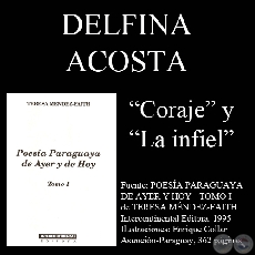 CORAJE y LA INFIEL - Poesas de: DELFINA ACOSTA - Ao 1995