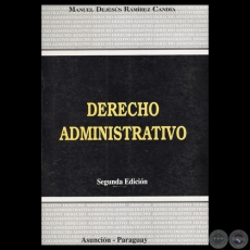 DERECHO ADMINISTRATIVO, 2009 - Por MANUEL DEJESÚS RAMÍREZ CANDIA