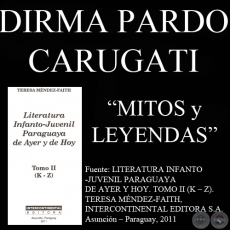 RUPAVE y SYPAVE, JASY JATERE, ARASY, TUPÁ, MBOI TU'I y KERANÁ y TAÚ - Micro-cuentos de DIRMA PARDO CARUGATI