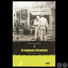 EL RÉGIMEN STRONISTA, 2014 - Por DIEGO ABENTE BRUN