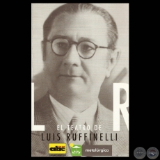 EL TEATRO DE LUIS RUFFINELLI