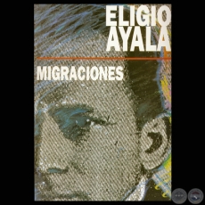 MIGRACIONES (Obra de ELIGIO AYALA)