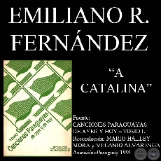 A CATALINA (Canción de EMILIANO R FERNÁNDEZ)