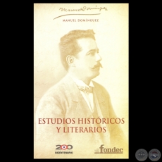 MANUEL DOMÍNGUEZ - ESTUDIOS HISTÓRICOS Y LITERARIOS
