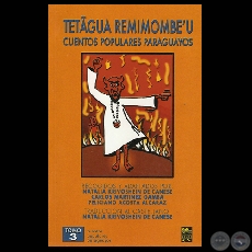 TETÃGUA REMIMOMBE’U III, 2005 - CUENTOS POPULARES PARAGUAYOS (NATALIA KRIVOSHEIN DE CANESE , CARLOS MARTÍNEZ GAMBA , FELICIANO ACOSTA ALCARAZ)