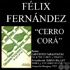CERRO CORA - Guarania de FÉLIX FERNÁNDEZ