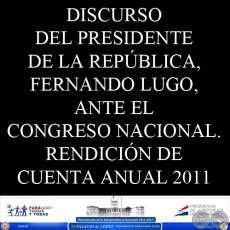 INFORME ANUAL DEL PRESIDENTE FERNANDO LUGO  ANTE EL CONGRESO NACIONAL - 01/07/10