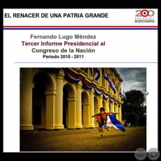 INFORME DEL AÑO 2010-2011 AL CONGRESO NACIONAL DEL PRESIDENTE FERNANDO LUGO