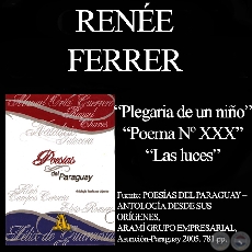 PLEGARIA DE UN NIO, LAS LUCES y LAS LUCES - Poesas de RENE FERRER