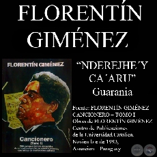 NDEREJHE’Y CA’ARU - Guarania, letra y música de FLORENTÍN GIMÉNEZ