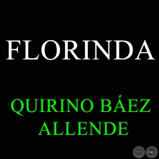 FLORINDA - Composición de QUIRINO BÁEZ ALLENDE