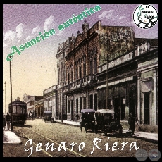 ASUNCIÓN AUTÉNTICA - Letras de GENARO RIERA