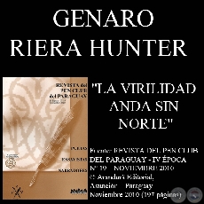 LA VIRILIDAD ANDA SIN NORTE - Ensayo de GENARO RIERA HUNTER - Noviembre 2010
