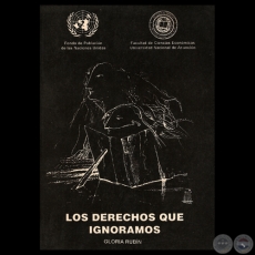 LOS DERECHOS QUE IGNORAMOS, 1997 - Por GLORIA RUBIN
