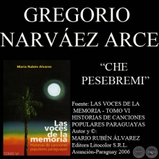 CHE PESEBREMI - Letra: GREGORIO NARVÁEZ ARCE