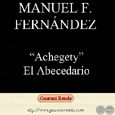 ACHEGETY / EL ABECEDARIO - Elaborado por MANUEL F. FERNÁNDEZ