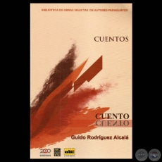 CUENTOS - Obras de GUIDO RODRÍGUEZ ALCALÁ - Año 2011