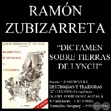 DICTAMEN ACERCA DE LAS TIERRAS RECLAMADAS POR MADAMA LYNCH (Obra de RAMÓN ZUBIZARRETA)