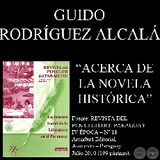 ACERCA DE LA NOVELA HISTÓRICA - Ensayo de GUIDO RODRÍGUEZ ALCALÁ - Año 2010