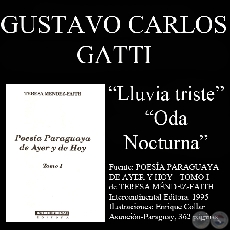 LLUVIA TRISTE y ODA NOCTURNA - Poesías de GUSTAVO GATTI