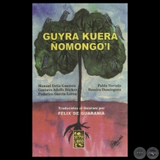 GUYRA KUERA OMONGOʼI - Traduccin al Guaran por FLIX DE GUARANIA - Ao 2012