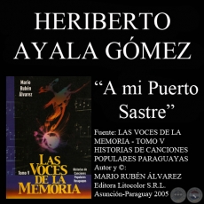 A MI PUERTO SASTRE - Letra y música: HERIBERTO AYALA GÓMEZ
