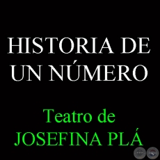 HISTORIA DE UN NMERO - Teatro de JOSEFINA PL