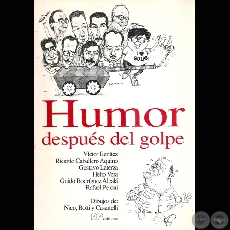 HUMOR DESPUÉS DEL GOLPE - Artículos de GUIDO RODRÍGUEZ ALCALÁ - Año 1990