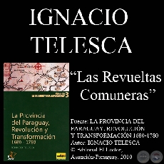 LAS REVUELTAS COMUNERAS (Por IGNACIO TELESCA)