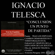 EXPULSIÓN DE LOS JESUITAS - Conclusión de IGNACIO TELESCA