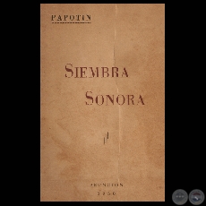 SIEMBRA SONORA (Poemario de JESÚS AMADO RECALDE - PAPOTIN)